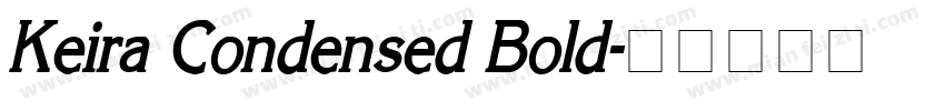 Keira Condensed Bold字体转换
